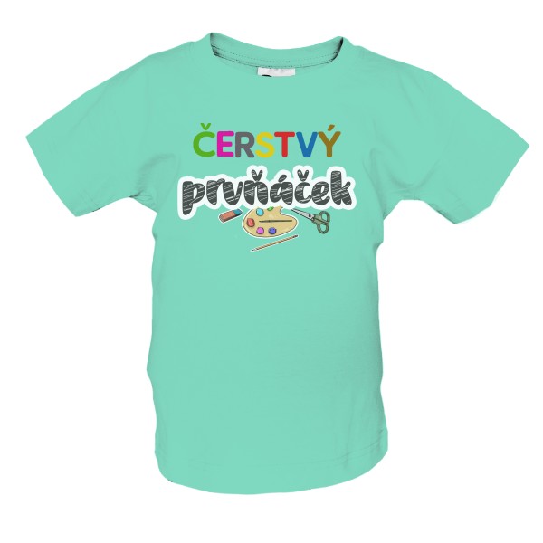 Tričko s potiskem Čerstvý prvňáček