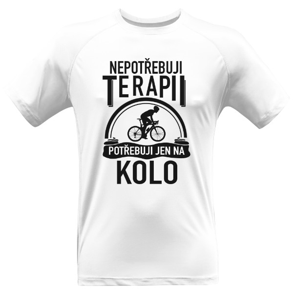Nepotřebuji terapii, potřebuji jen na kolo