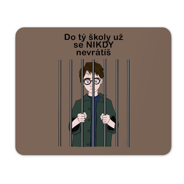 Podložka - do školy se už nevrátíš